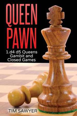 Queen Pawn de Tim Sawyer