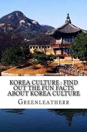 Korea Culture de Greenleatherr