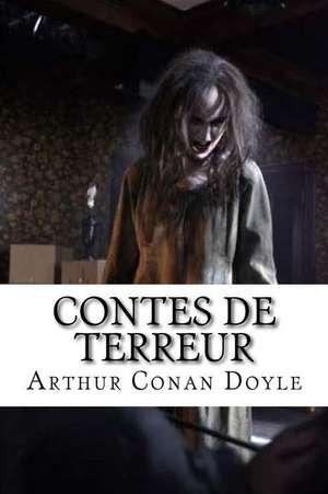 Contes de Terreur de Arthur Conan Doyle