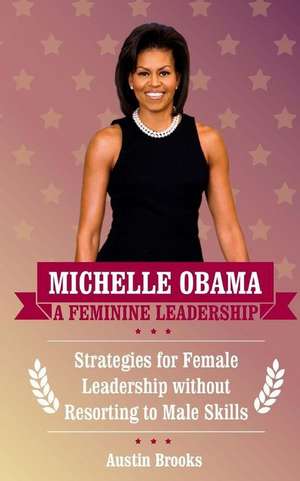 Michelle Obama de Austin Brooks