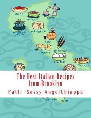 The Best Italian Recipes from Brooklyn de Patti Sassy Angel Chiappa