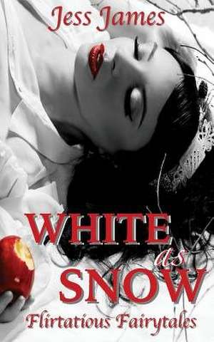 White as Snow de Jess James