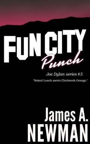 Fun City Punch de James A. Newman