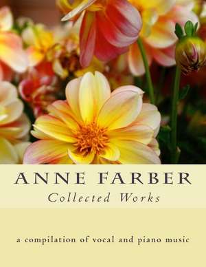 Collected Works de Anne Farber