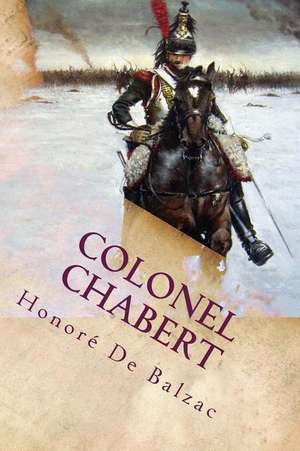 Colonel Chabert de Honore De Balzac