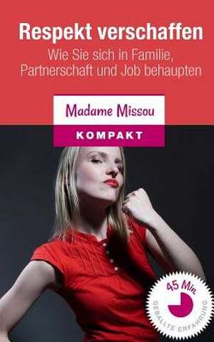 Respekt Verschaffen de Madame Missou