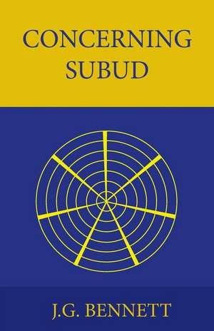 Concerning Subud de J. G. Bennett