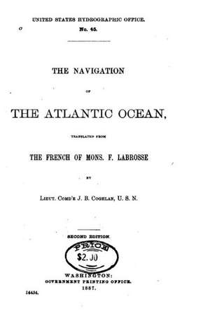 The Navigation of the Atlantic Ocean de F. Labrosse