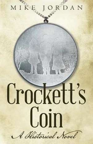 Crockett's Coin de Mike Jordan