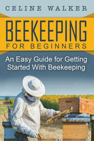 Beekeeping de Celine Walker