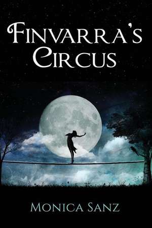 Finvarra's Circus de Monica Sanz