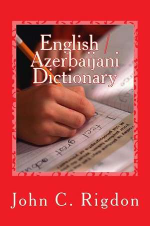 English / Azerbaijani Dictionary de John C. Rigdon