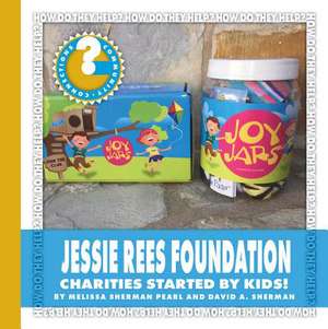 Jessie Rees Foundation de Pearl, Melissa Sherman