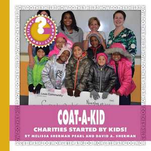 Coat-A-Kid de Pearl, Melissa Sherman