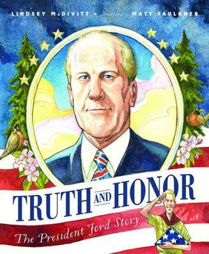 Truth and Honor de Lindsey McDivitt