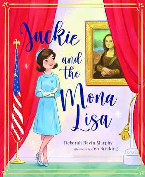 Jackie and the Mona Lisa de Debbie Rovin Murphy