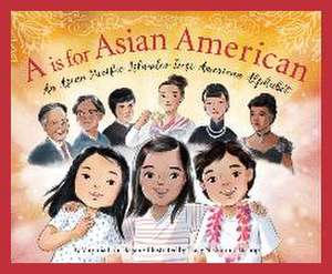 A is for Asian American de Virginia Loh-Hagan