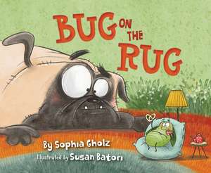 Bug on the Rug de Sophia Gholz