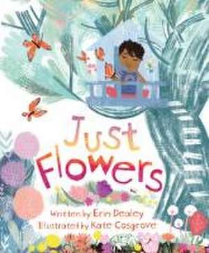 Just Flowers de Erin Dealey