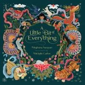 A Little Bit of Everything de Meghana Narayan