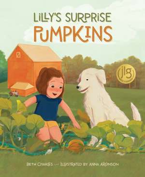 Lilly's Surprise Pumpkins de Beth Charles