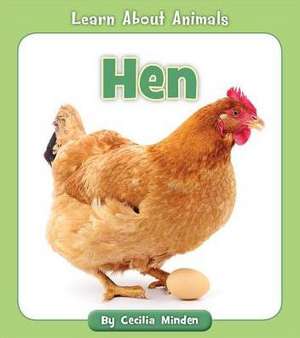 Hen de Cecilia Minden