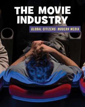 The Movie Industry de Wil Mara