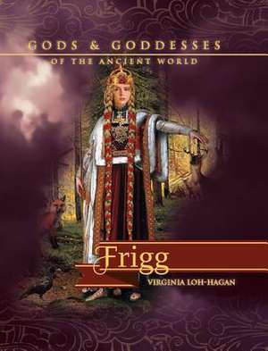 Frigg de Virginia Loh-Hagan