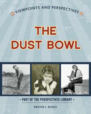 Viewpoints on the Dust Bowl de Russo, Kristin J.