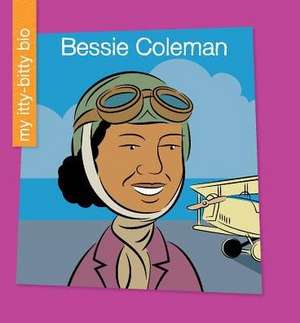 Bessie Coleman de Sara Spiller