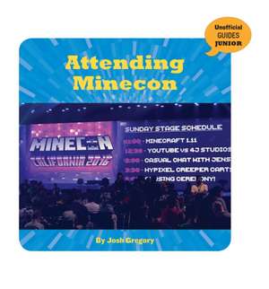 Attending Minecon de Josh Gregory