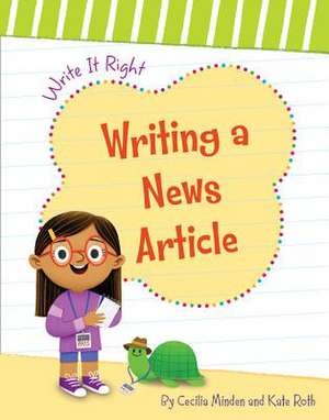 Writing a News Article de Cecilia Minden