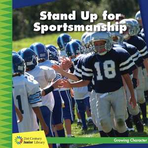 Stand Up for Sportsmanship de Frank Murphy