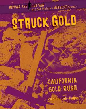 Struck Gold de Virginia Loh-Hagan