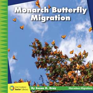 Monarch Butterfly Migration de Susan H. Gray