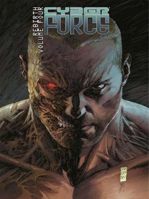 Cyber Force: Rebirth Volume 4 de Marc Silvestri