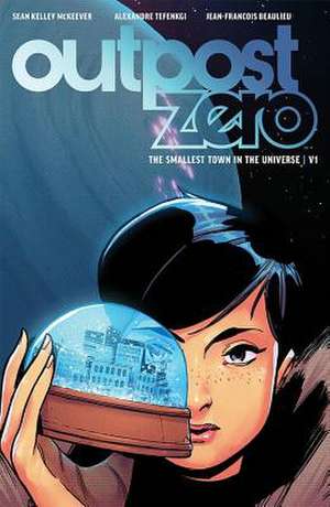 Outpost Zero Volume 1 de Sean Kelly McKeever