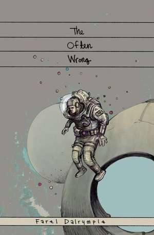 Often Wrong Volume 1 de Farel Dalrymple