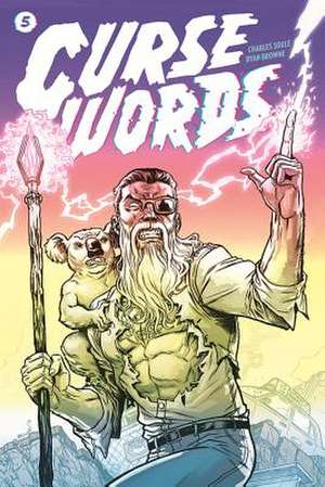 Curse Words Volume 5: Fairy-Tale Ending de Charles Soule