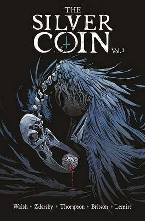 Silver Coin Volume 1 de Chip Zdarsky