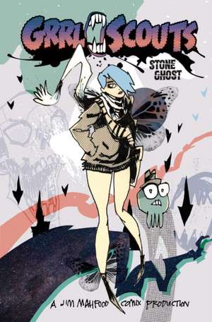 Grrl Scouts: Stone Ghost de Jim Mahfood