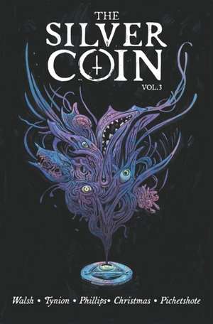 Silver Coin, Volume 3 de James Tynion Iv