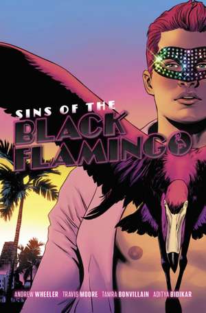 Sins of the Black Flamingo de Andrew Wheeler