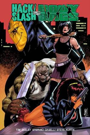 Hack/Slash = Body Bags de Tim Seeley