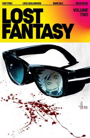 Lost Fantasy Volume 2 de Curt Pires