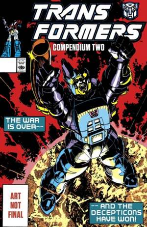 The Transformers Compendium Vol. 2 de Bob Budiansky