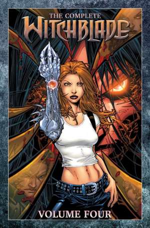 The Complete Witchblade Volume 4 de Marc Silvestri