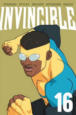 Invincible Volume 16 (New Edition) de Robert Kirkman