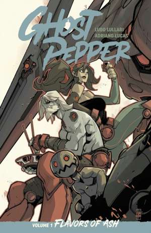 Ghost Pepper Vol. 1 de Ludo Lullabi