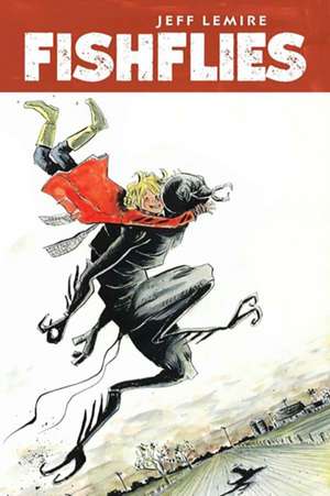 Fishflies de Jeff Lemire